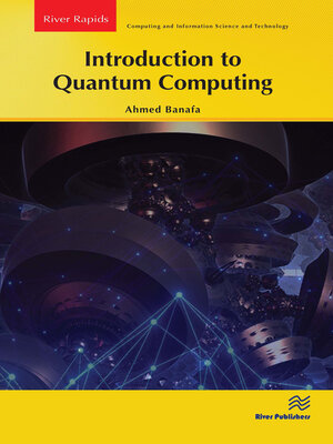 cover image of Introduction to Quantum Computing